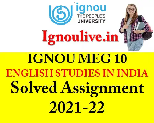 IGNOU MEG 10 Solved Assignment 2021-22